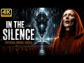 In the Silence 4K