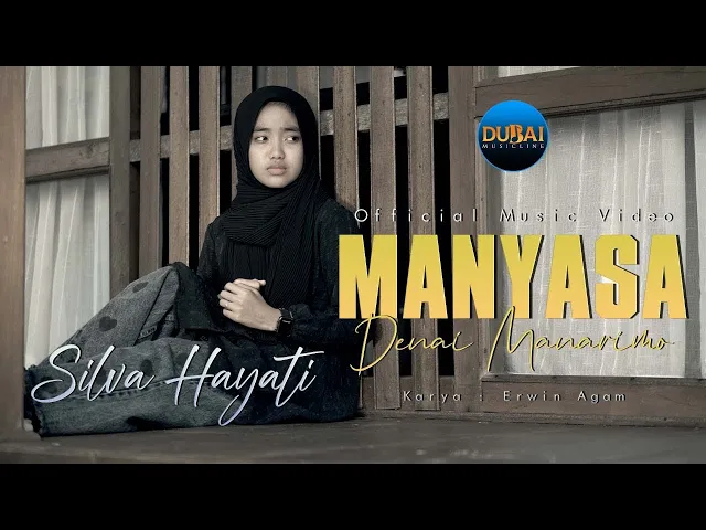 Download MP3 Silva Hayati - Manyasa Denai Manarimo (Official Music Video)