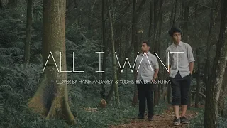 All I Want - Kodaline (Hanif Andarevi and Yudhistira Dhias Cover)