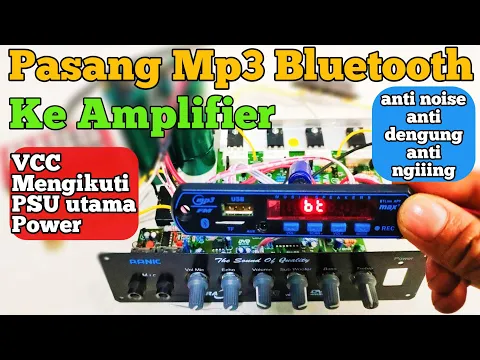 Download MP3 cara pasang mp3 bluetooth pada amplifier
