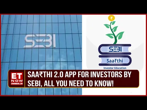 Download MP3 SEBI Launches SAA₹THI 2.0 Mobile App For Investors, Personal Finance, Financial Calculators & More