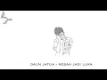 Download Lagu Daun Jatuh - Resah Jadi Luka (Official Audio