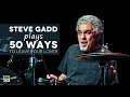 Lagu Steve Gadd plays legendary '50 Ways' drum groove