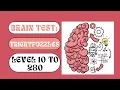 Brain test Tricky puzzles Level 10 - 280 All Levels Solved