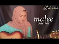 Download Lagu MALEE || Rais ||Cover||by dek sasa