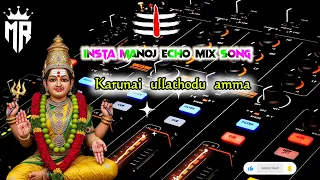  amman padal karunai ullathodu amma song digital echo mix effect 