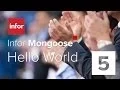 Infor Mongoose Hello World Part 5 of 6