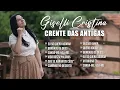Download Lagu [GISELLI CRISTINA] Crente das Antigas 😍😍 (Playlist) #hinoscristãos