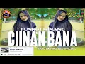 Download Lagu FUNKOT - CIINAN BANA [ FAUZANA ] VIRAL TIKTOK YANG KALIAN CARI! || BY ANGGARA OFFICIALL