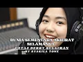 Lagu Dunia Sementara Akhirat Selamanya – Ustaz Derry Sulaiman | Cover by Syakila Tone