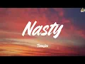 Nasty - Tinashe (Lyrics) KATSEYE, Tyla, Ariana Grande
