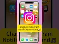 Download Lagu (Updated)😲How to Change Instagram Notification Sound? 2025 Feb.