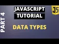 Javascript Tutorial Basics Part4 - Javascript Data types