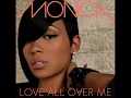 Monica - "Love All Over Me"