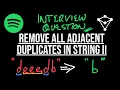 Spotify Coding Interview Question - LeetCode 1209