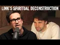 Link s Spiritual Deconstruction