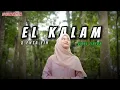 Download Lagu DJ SHOLAWAT EL KALAM FULL BASS MIDDLE NROTOK AUDIO JERNIH