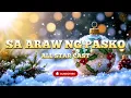 ABS-CBN All Star Cast - Sa Araw Ng Pasko (Audio)