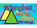 TRIANGLE SONG FOR KIDS - Learn Shapes for Toddlers Shapes for Children Learn Shapes Song