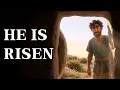 He Is Risen The Easter Story for Kids