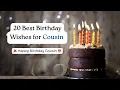 Happy Birt ay Wishes Quotes for Cousin Celebrate Your Cousin s Special Day with Love