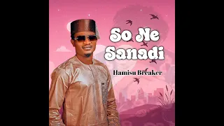 hamisu breaker so ne sanadi official audio 2025 sabuwar wakar hamisu breaker sone sanadi 2025 2026