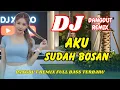 Lagu DJ Aku Sudah Bosan 🔥 Dangdut Remix Terbaru 2026 – Lagu Viral TikTok Full Bass | DJ X PRO
