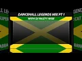 DANCEHALL LEGENDS MIX PT 1 - Super Cat, Shabba Ranks, Chaka Demus, Cutty Ranks