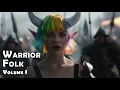 Download Lagu Warrior Folk: Volume 1