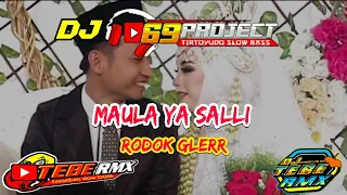 Download DJ Maula Ya Salli Wa Sallim || 69 Project Stley || Versi Wedding (DJ TEBE REMIX) MP3