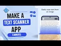 How to Make a Text Scanner App OCR in Android Studio