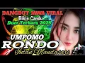 Download Lagu DUET PALING BAPER‼️UMPOMO RONDO ‼️INTAN MANDASARI FEAT ARYA SATRIA ‼️ VIRAL TIK TOK TERBARU 2025