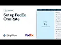 Set up FedEx One Rate on ShipWise