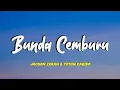 Lagu Jacson Zeran - Bunda cemburu (BUCE) ft. Toton Caribo | Lirik Lagu ~ Skarang sa mo tanya salah apa ya