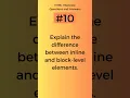Difference between Inline and Block-level elements HTML Interview Questions and Answers Part - 10