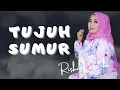 Download Lagu Tujuh Sumur (Cover Riska Prastika)