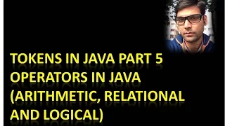 Tokens Part 5 - Operators in Java