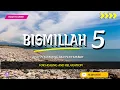 Lagu Bismillah 5 (100x) | Zikir Harian untuk Ketenangan, Cahaya, \u0026 Penjagaan