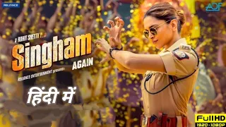 Singham Again 2024 Full Hd Movie Deepika Padukone Ajay Devgan Bollywood Latest Hindi Movie 
