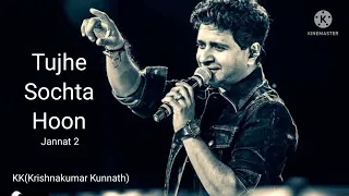 tujhe sochta hoon full song jannat 2 kk emraan hashmi high volume high quality