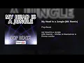My Head Is a Jungle (MK Remix)