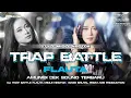 Lagu DJ TRAP BATTLE FLAUTA| STYLE MIDLE NROTOK BASS BRUTAL AMUNISI CEK SOUND FROM DJ AGS PRODUCTION