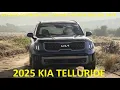 2025 KIA TELLURIDE REDESIGN SPECS PRICE AND RELEASE DATE