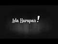 Lagu ADA HARAPAN❗ STORY WA 30 DETIK TERBARU 2021 || STATUS WA 30 DETIK || STORY WA KEREN