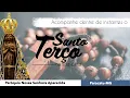 Download Lagu Santo Terço | 25/07/2022