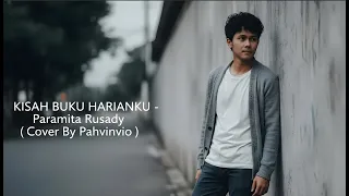kisah buku harianku paramitha rusady cover by pahvinvio 