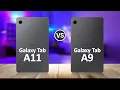 Samsung Tab A11 VS Samsung Tab A9