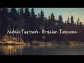 Download Lagu Nabila Taqiyyah - Berjalan Tanpamu (LYRIC) Lirik