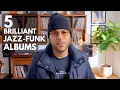 Lagu 5 Jazz-Funk Albums From the 70s You’ve (Probably) Never Heard - But Should