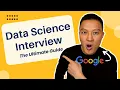 The Ultimate Data Science Interview Guide Interview Coach Ex-Google